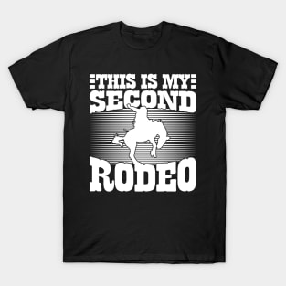 This Is My Second Rodeo v2 T-Shirt